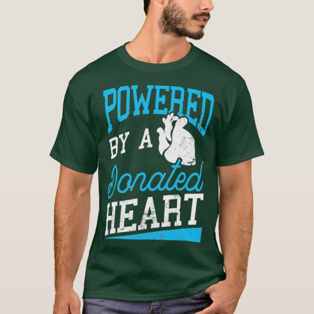 T-shirt Transplant Cardiaque Alimenté Par Un Coeur Donné (Devant)