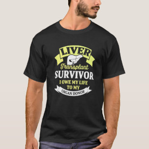 T-shirt Transplant de foie Survivant Vie Orgue Orgue Guerr
