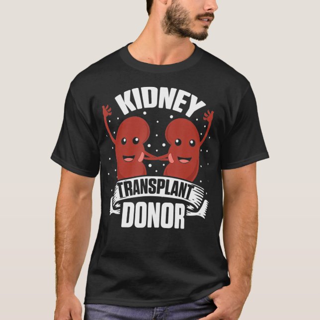 T-shirt Transplant de rein Donateur Urine Meds Chirurgie C (Devant)