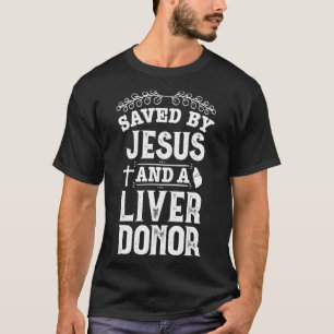 T-shirt Transplantation du foie Jésus Orgue Donateur Chiru