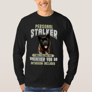 T-shirt Traqueur personnel Akita je vous suivrai partout