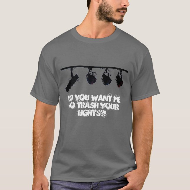 T-shirt Trash votre chemise de lumières (Devant)