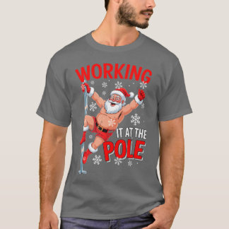 T-shirt Travail au pôle Santa danse blague cochonnerie