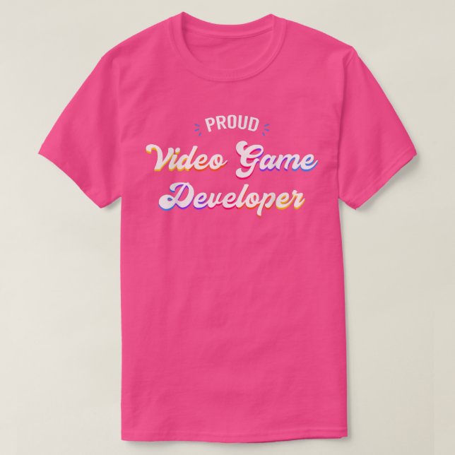 T-shirt Travail de développeur de jeu vidéo Fiers (Design devant)