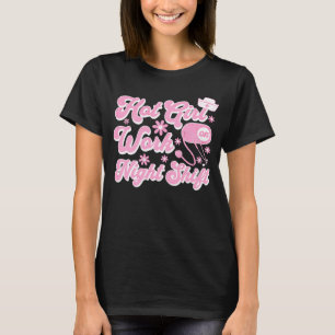 T-shirt Travail de fille chaude, nuit, équipe rétro, citat
