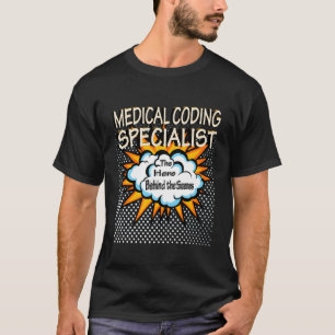 T-shirt Travail de héros de spécialiste du codage Médicale