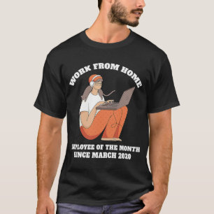 T-shirt Travail De L'Employé À Domicile Du Mois Depuis Le