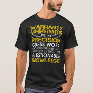 T-shirt Travail de précision de l'administrateur de garan