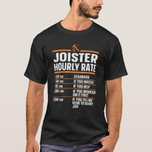 T-shirt Travail du bois Menuiserie Charpentier Joister Tar