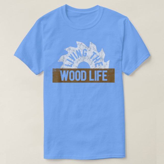 T-shirt Travail du bois T Funny Vie Bois Menuiserie (Design devant)