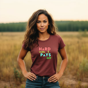 T-shirt Travail dur - Restez concentré, restez motivé