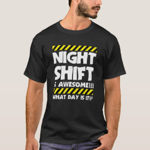T-shirt Travail Mème Nuit Shift Est Un Travailleur D'Usine