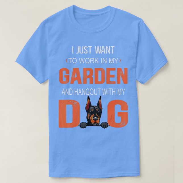 T-shirt Travaille Dans Mon Jardin Et Passe Avec Mon Chien  (Design devant)