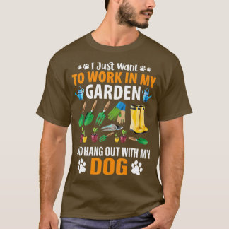 T-shirt Travailler Dans Mon Jardin Et Me Perdre Avec Mon C