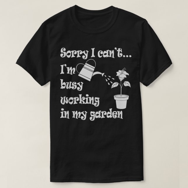 T-shirt Travailler dans mon jardin Funny Gardening (Design devant)
