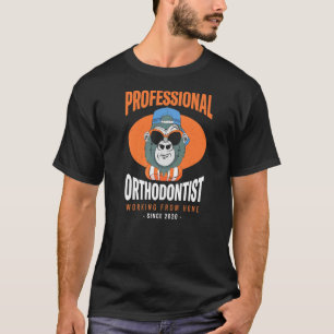 T-shirt Travailler De La Maison Orthodontiste Orthodontie
