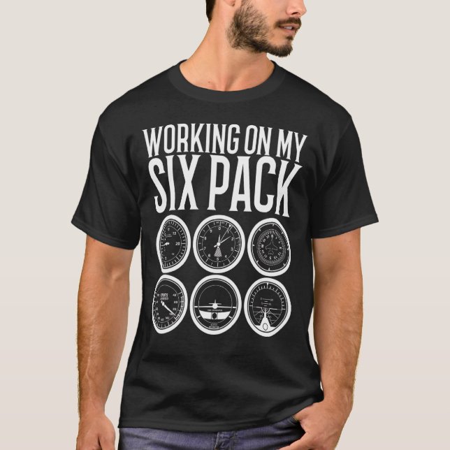 T-shirt Travailler Sur Mon Six Pack Pour Pilote Aviateur (Devant)