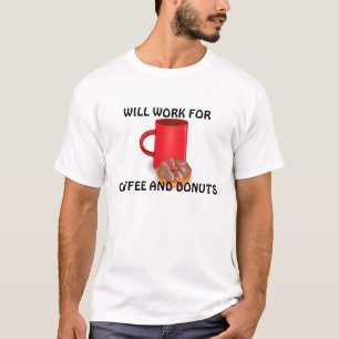 T-shirt Travaillera pour le café et les beignets