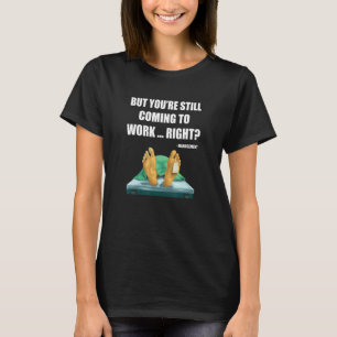 T-shirt Travailleur de bureau mort au travail Employé RH d