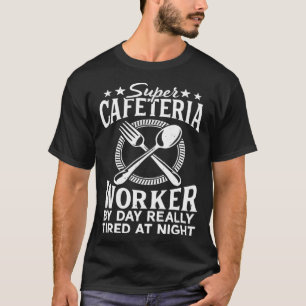 T-shirt Travailleur de cafétéria de jour dame du déjeuner