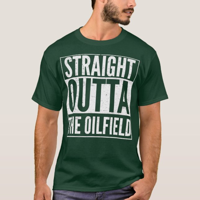 T-shirt Travailleur De La Rig Pétrolière Juste En Dehors D (Devant)