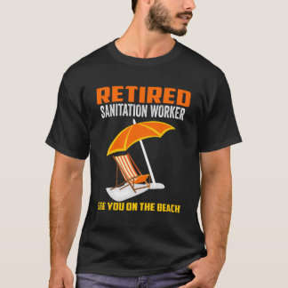 T-shirt Travailleur de l'assainissement retraité Gi de ret
