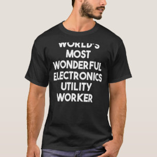 T-shirt Travailleur de l'utilitaire électronique le plus m