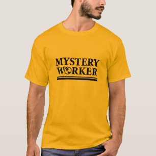 T-shirt Travailleur de mystère