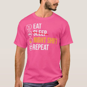 T-shirt Travailleur de nuit Shift Drôle Dire