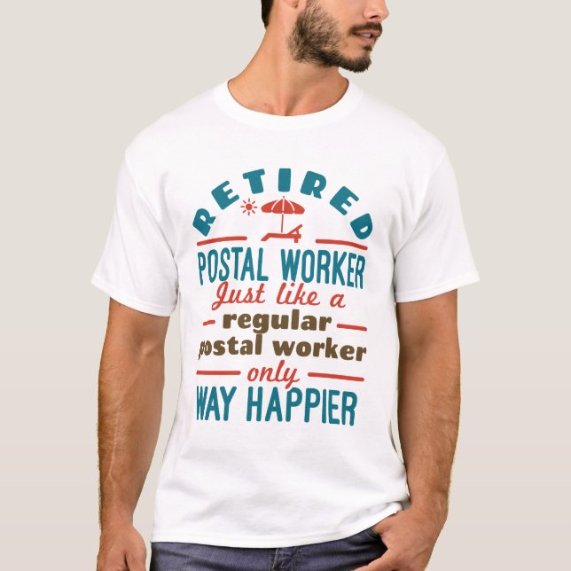 T-shirt Travailleur de poste à la retraite heureux drôle M (Devant)