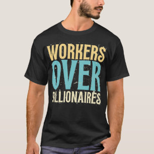 T-shirt Travailleur·euse·s avant les milliardaires - Citat