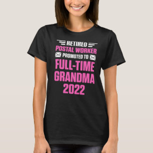 T-shirt Travailleur Postal Retraité à temps plein Grand-mè