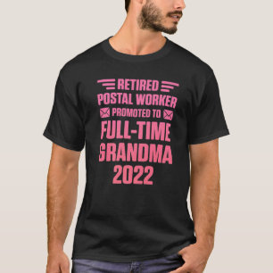 T-shirt Travailleur Postal Retraité à temps plein Grand-mè