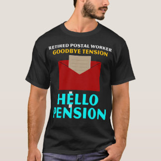 T-shirt Travailleur Postal Retraité Au Revoir Tension Pens