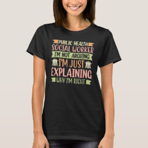 T-shirt Travailleur social en santé publique Je ne plaide 
