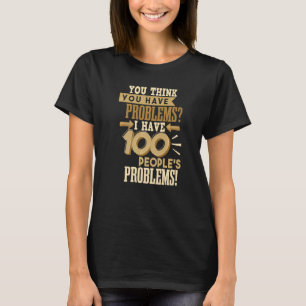 T-shirt Travailleurs sociaux J'ai 100 problèmes de personn
