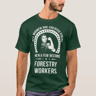 T-shirt Travailleuse forestière pour femmes Travailleuse f