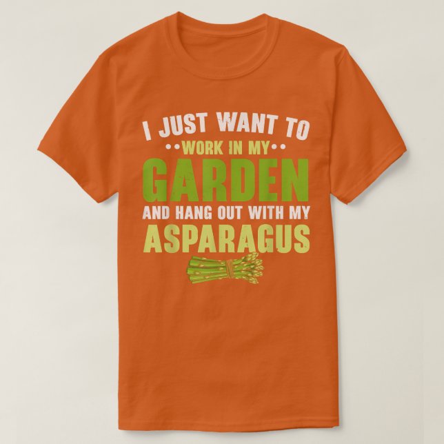 T-shirt Travaillez Dans Mon Jardin Et Accrochez-Vous Avec  (Design devant)
