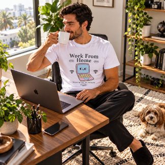 T-shirt Travaillez de chez vous