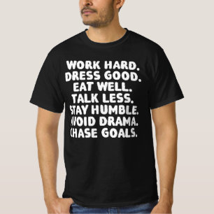 T-shirt Travaillez Dur Habillez Bien Mangez Bien Prenez Mo