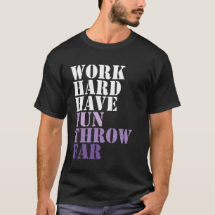 T-shirt Travaillez Fort Amusez-vous Lancez Loin Disc Golf