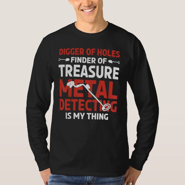 T-shirt Treasure Detecting Metal Detector Beach Dirt Fishi (Devant)