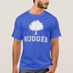 T-shirt Tree Hugger Green De l'environnement Nature drôle