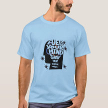 T-Shirt "Treibe Deinen Geist An, Zeige Deine Energ