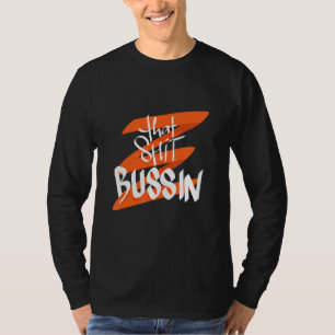 T-shirt Trending That S Bussin Mème Cool Slang 18