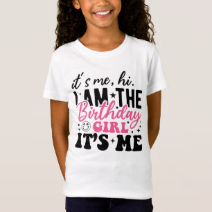 T-Shirt Trendy c'est moi, bonjour la fille d'anniversaire 