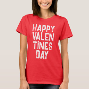 T-SHIRT TRENDY HAPPY VALENTINES DAME BLANC TYPOGRAPHIE T-S