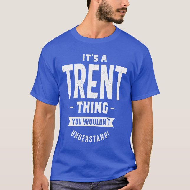 T-shirt Trent Nom personnalisé Anniversaire Cadeau (Devant)