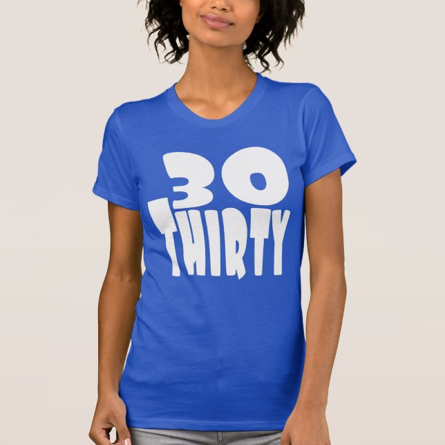 T-shirt Trente Anniversaire en GRANDE Lettre (Devant)