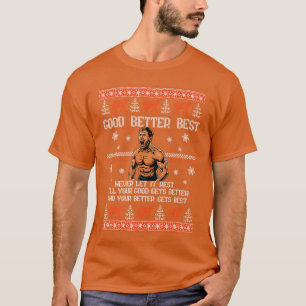T-shirt Très bien meilleur meilleur ne jamais laisser repo